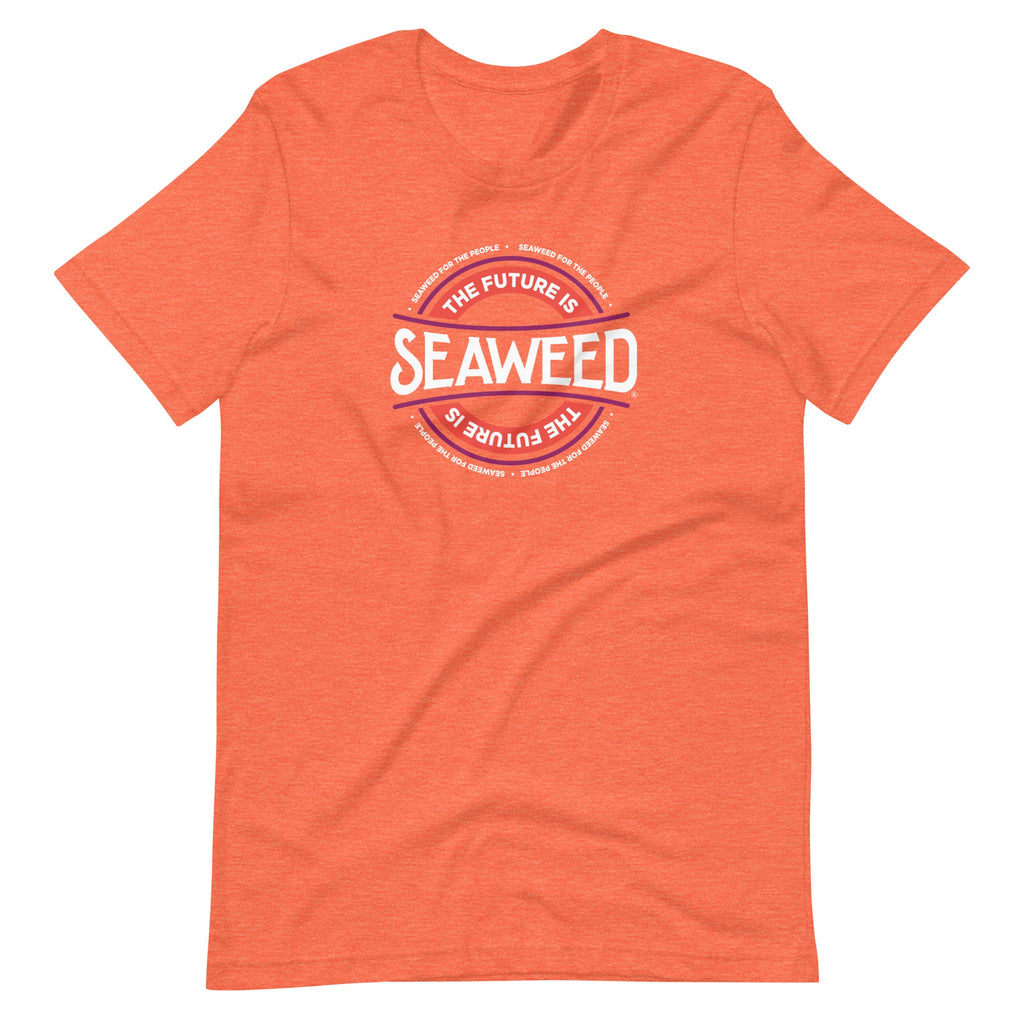 The Future Is Seaweed™ Classic Tee - White Text - Seaweed for the People